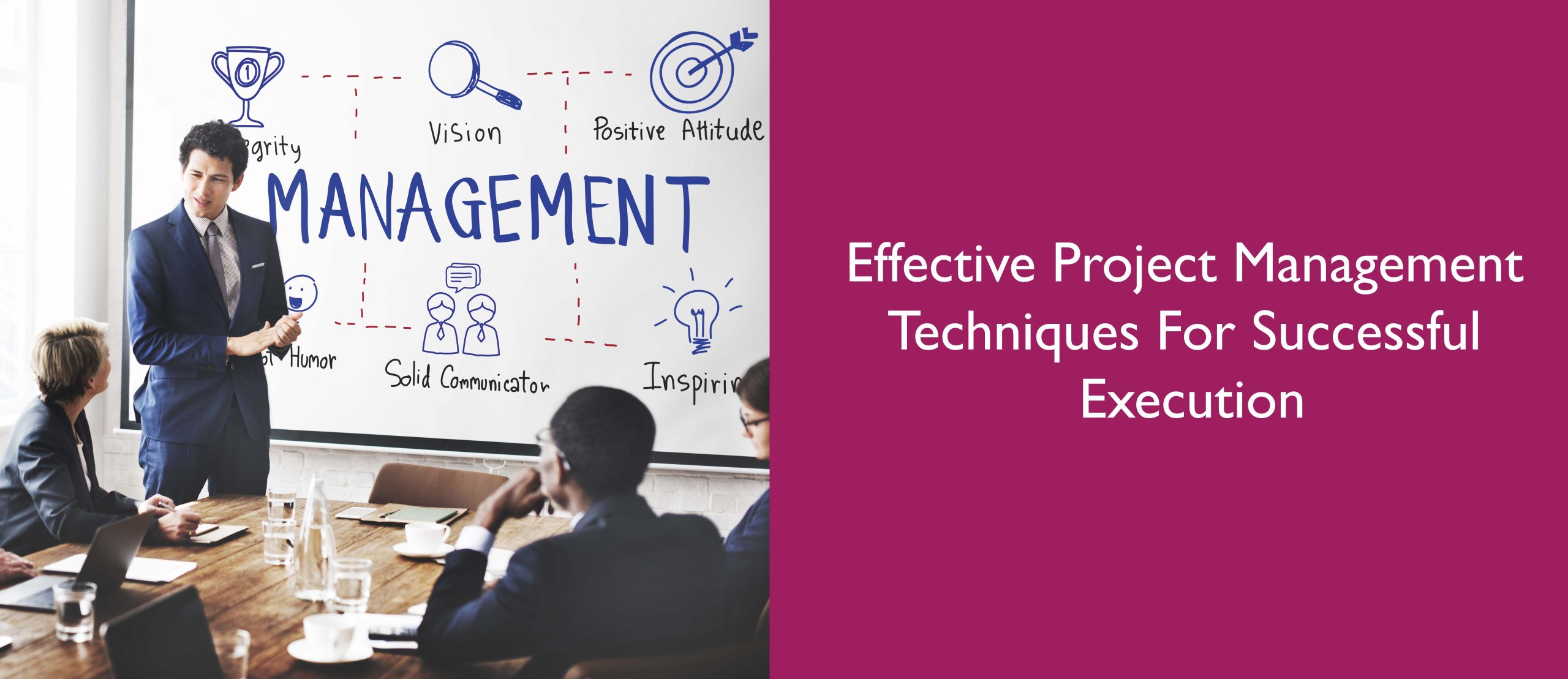 Effective Project Management Techniques For Successful Execution